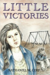 Here's the front cover of my novel "Little Victories." It was beautifully drawn by Kim Kagarise and designed by Rhonda Jackson.